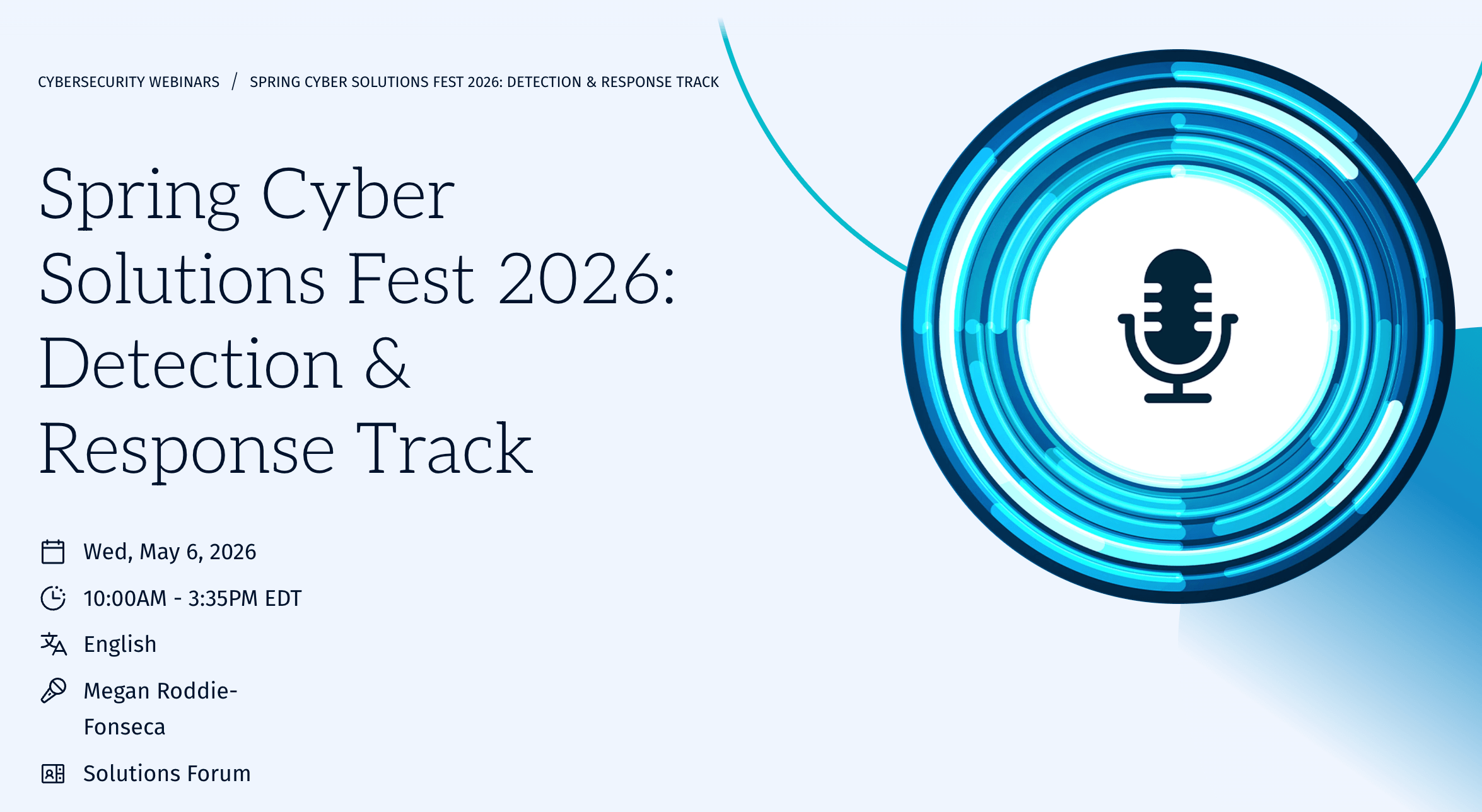 Spring Cyber Solutions Fest 2026: Detection & Response Track