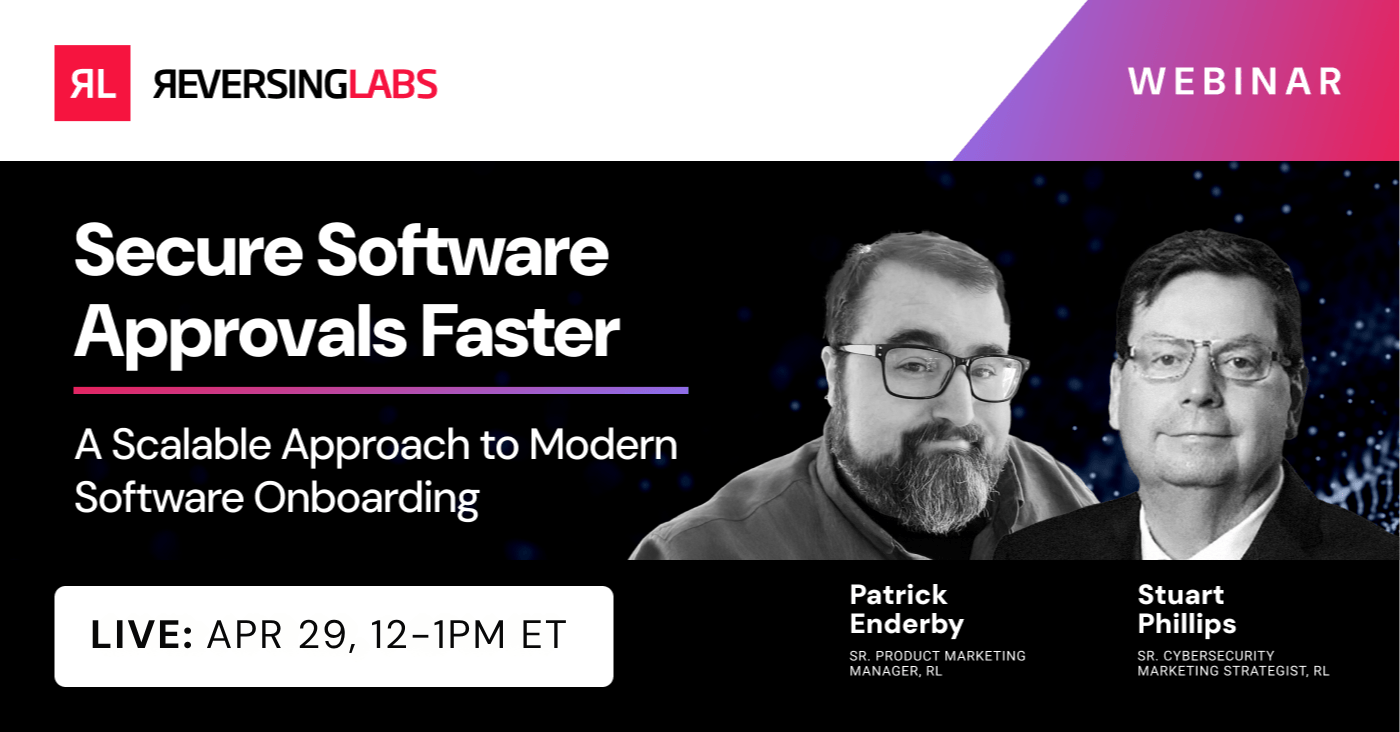 Secure Software Approvals Faster _ Live Webinar
