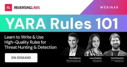 YARA Rules 101: Learn to Write & Use High-Quality Rules for Threat Hunting & Detection