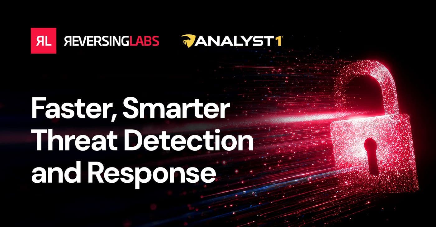 ReversingLabs Powers Analyst1 with Industry-Leading Malware Intelligence