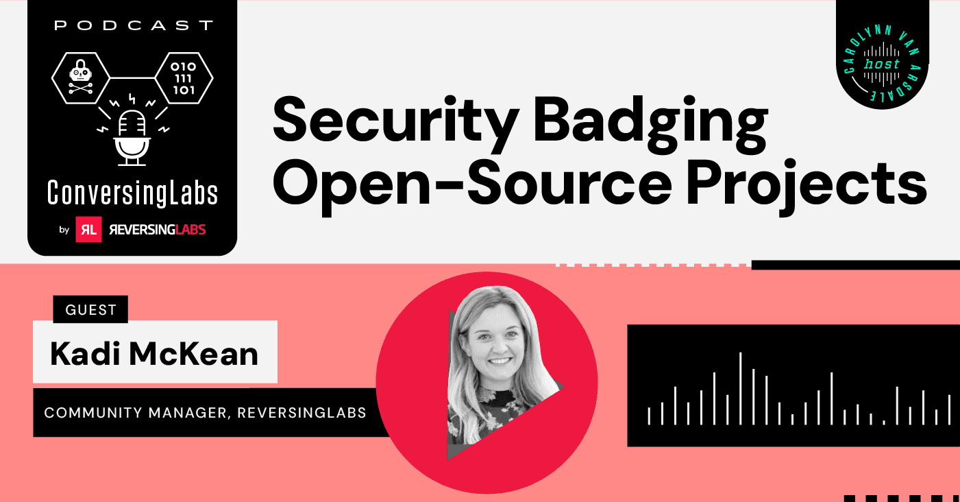 ConversingLabs Podcast: Security Badging Open-Source Projects with Kadi McKean