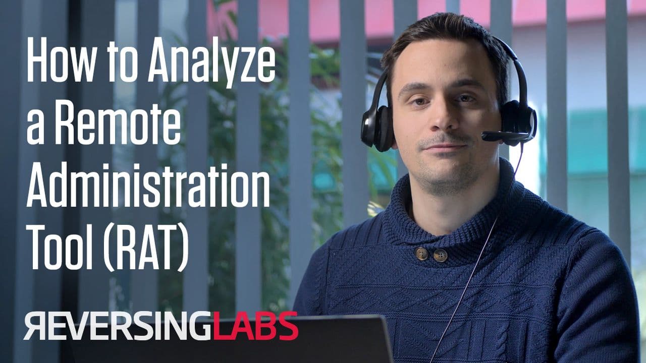 How to Analyze a Remote Administration Tool (RAT)