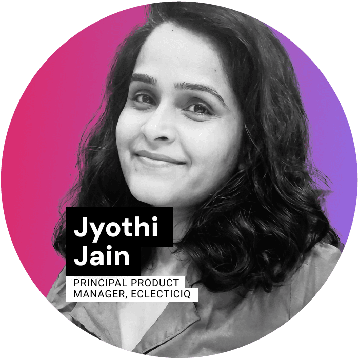 JYOTHI JAIN, EcleticIQ