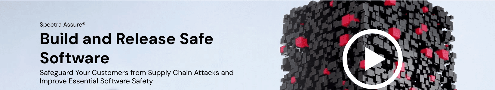 Spectra Assure® Build and Release Safe Software