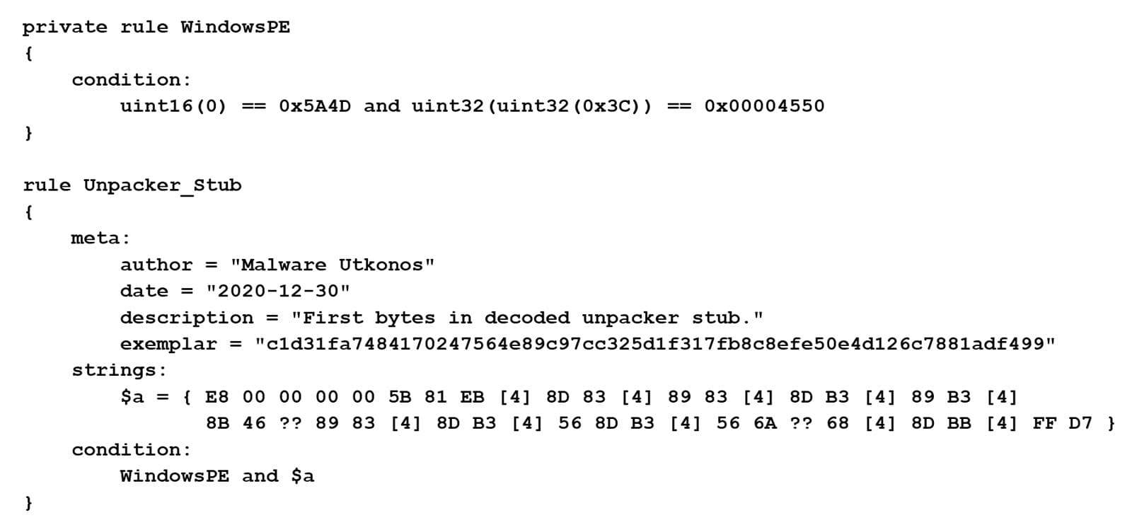 YARA rule definition titled Unpacker_Stub created by "Malware Utkonos" on 2020-12-30. It includes a private WindowsPE rule checking magic bytes for PE headers, and a string pattern $a consisting of a specific byte sequence used to detect an unpacker stub. The rule matches PE files containing that sequence.