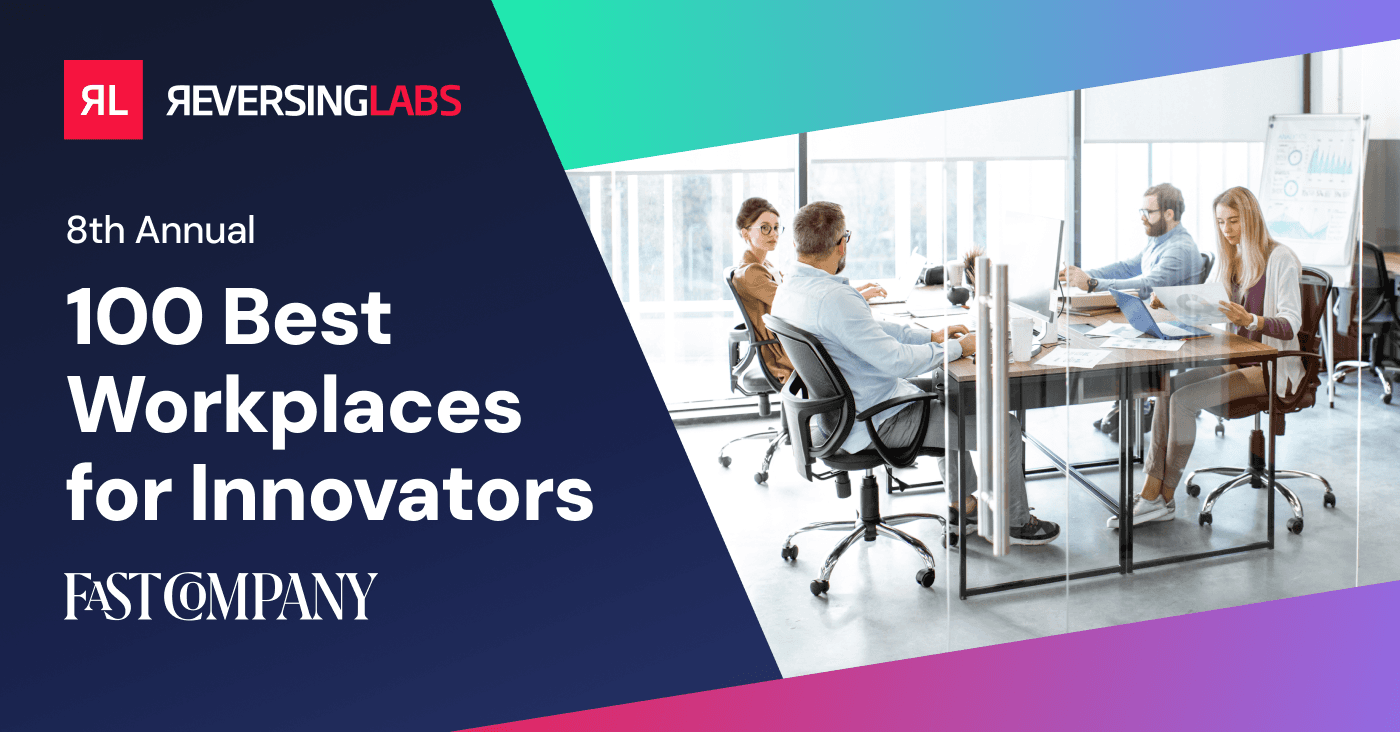ReversingLabs Featured on Fast Company’s Annual 100 Best Workplaces for Innovators