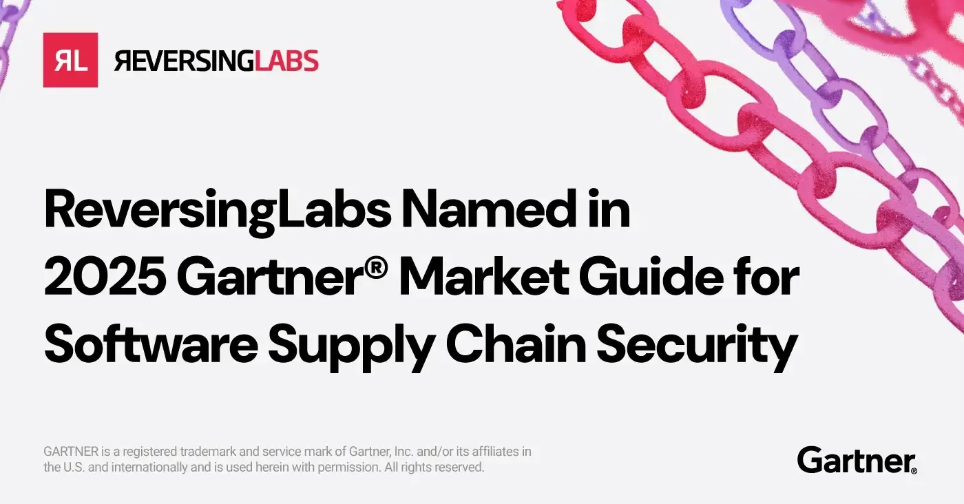 ReversingLabs Named in 2025 Gartner® Market Guide for Software Supply Chain  Security | ReversingLabs