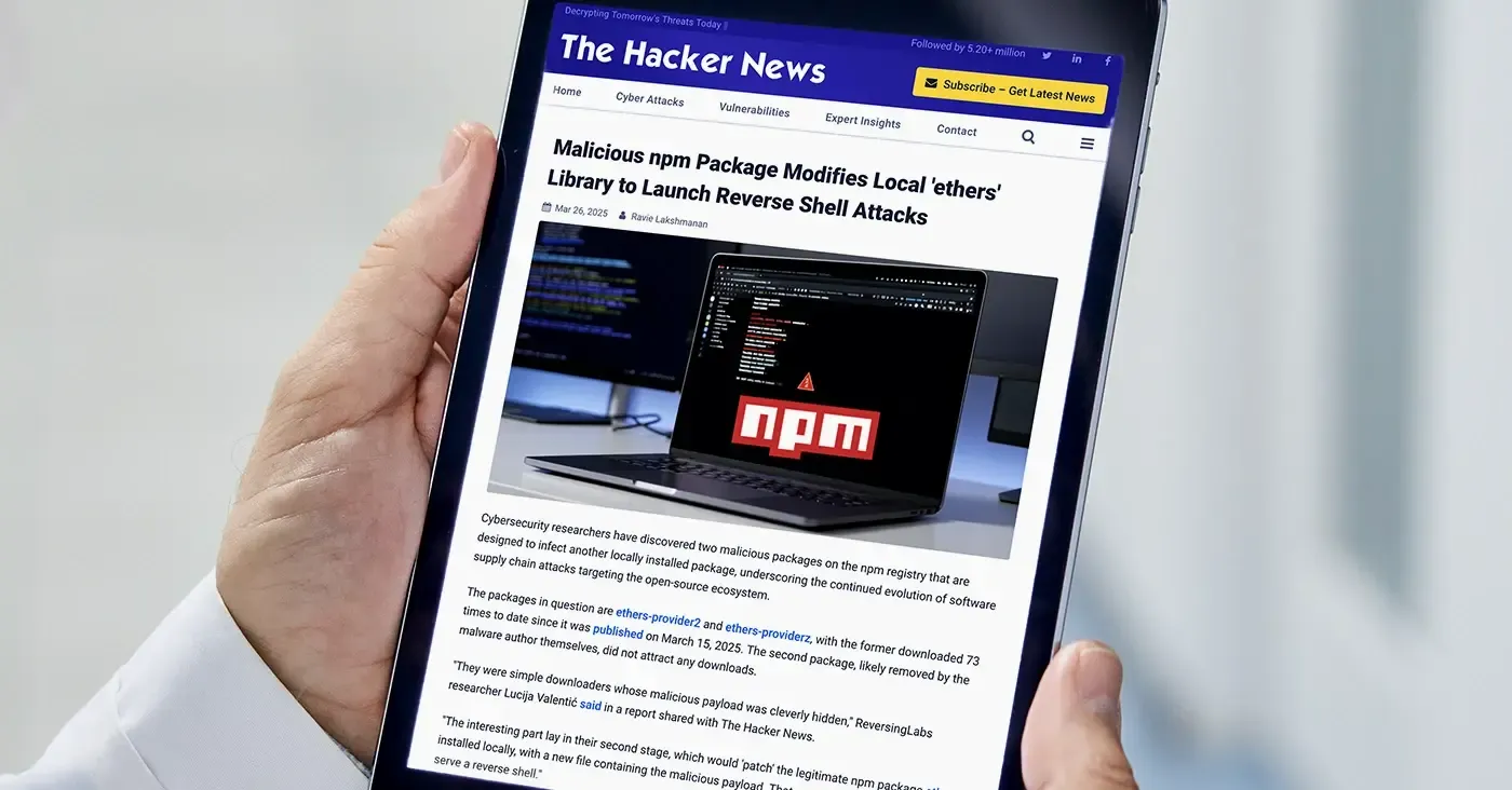 The Hacker News: Malicious npm Package Modifies Local 'ethers