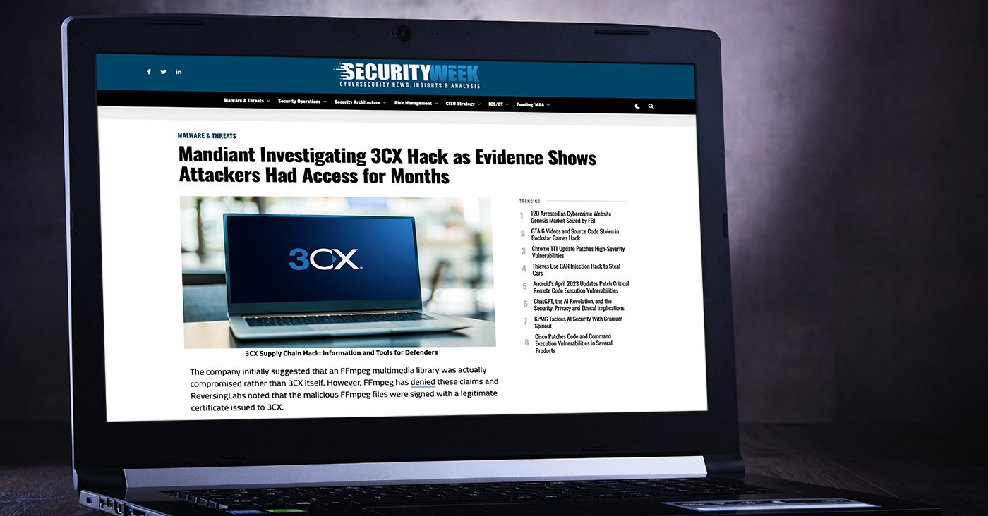 Mandiant Investigating 3CX Hack as Evidence Shows Attackers Had Access for Months