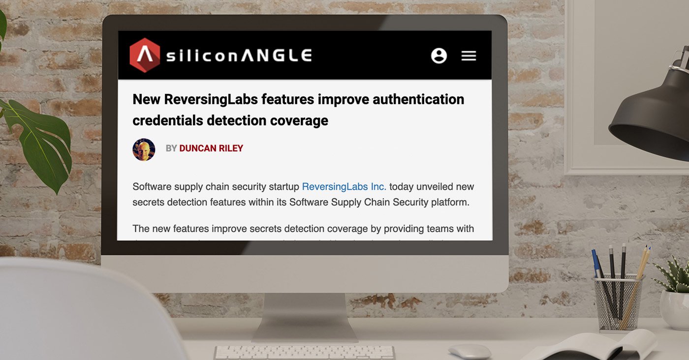 New ReversingLabs features improve authentication credentials detection coverage 