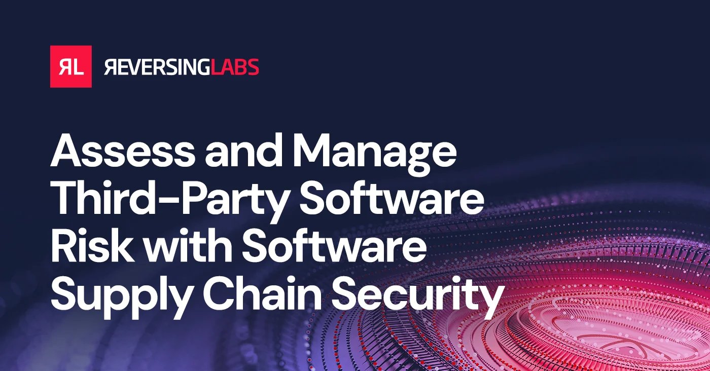Assess-and-Manage-Third-Party-Software-Risk-with-Software-Supply-Chain-Security-1