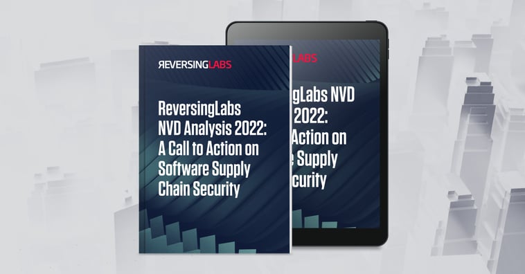 ReversingLabs NVD Analysis 2022: A Call to Action on Supply Chain Security
