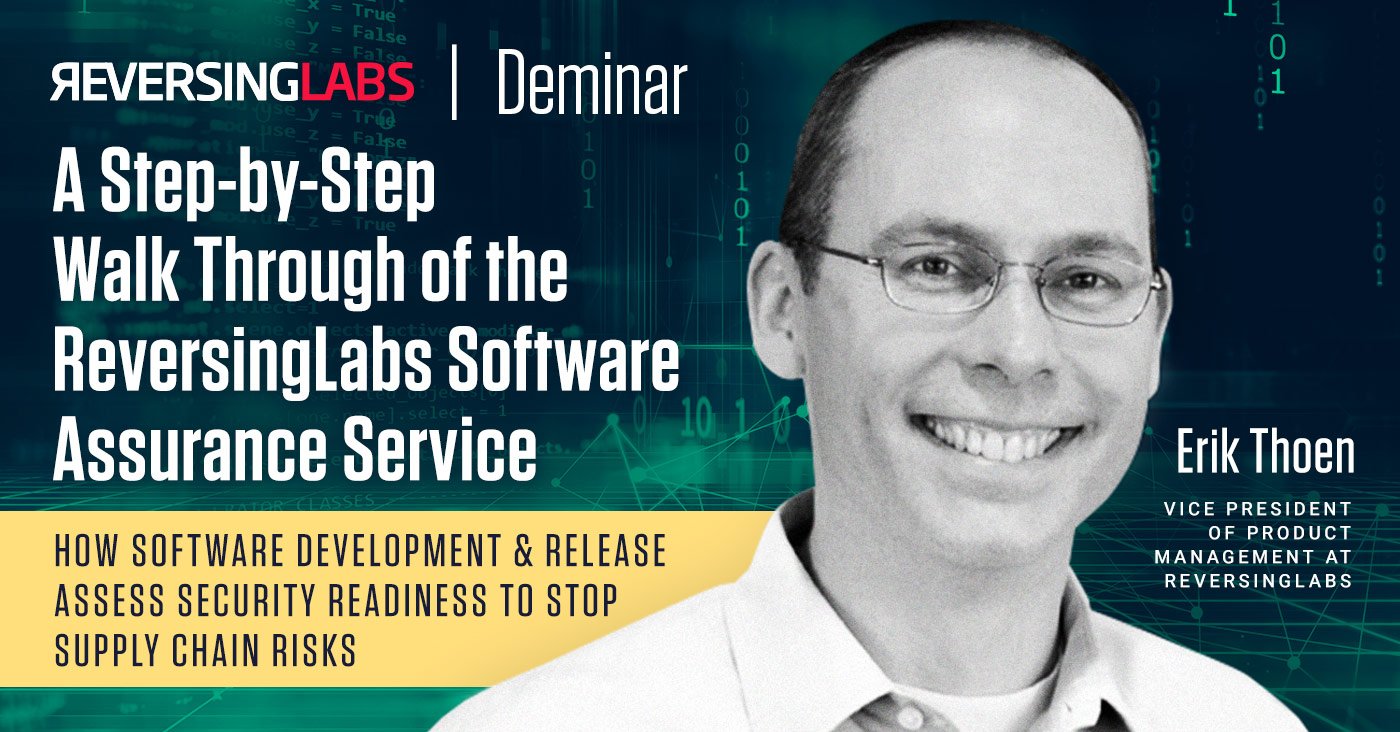 Resources-Deminar-A-Step-by-Step-Walk-Through-of-the-ReversingLabs-Software-Assurance-Service