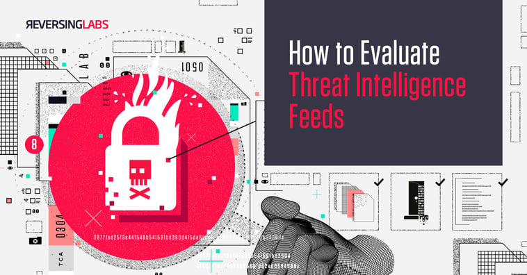 How-to-Evaluate-Threat-Intelligence-Feeds