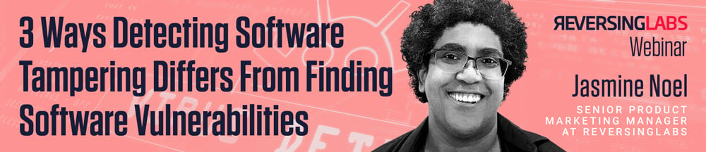 3 Ways Detecting Software Tampering Differs From Finding Software Vulnerabilities