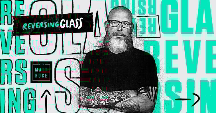 ReversingGlass videos Matt Rose