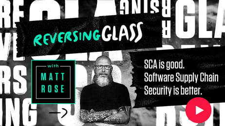 ReversingGlass-SCA-is-good-Software-Supply-Chain-Security-is-better-1920x1080