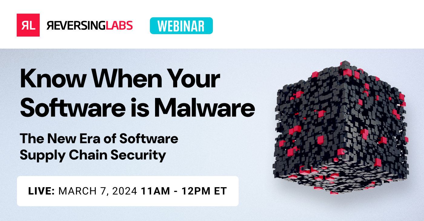 03/07/24 Webinar: Spectra Assure_Know When Your Software is Malware