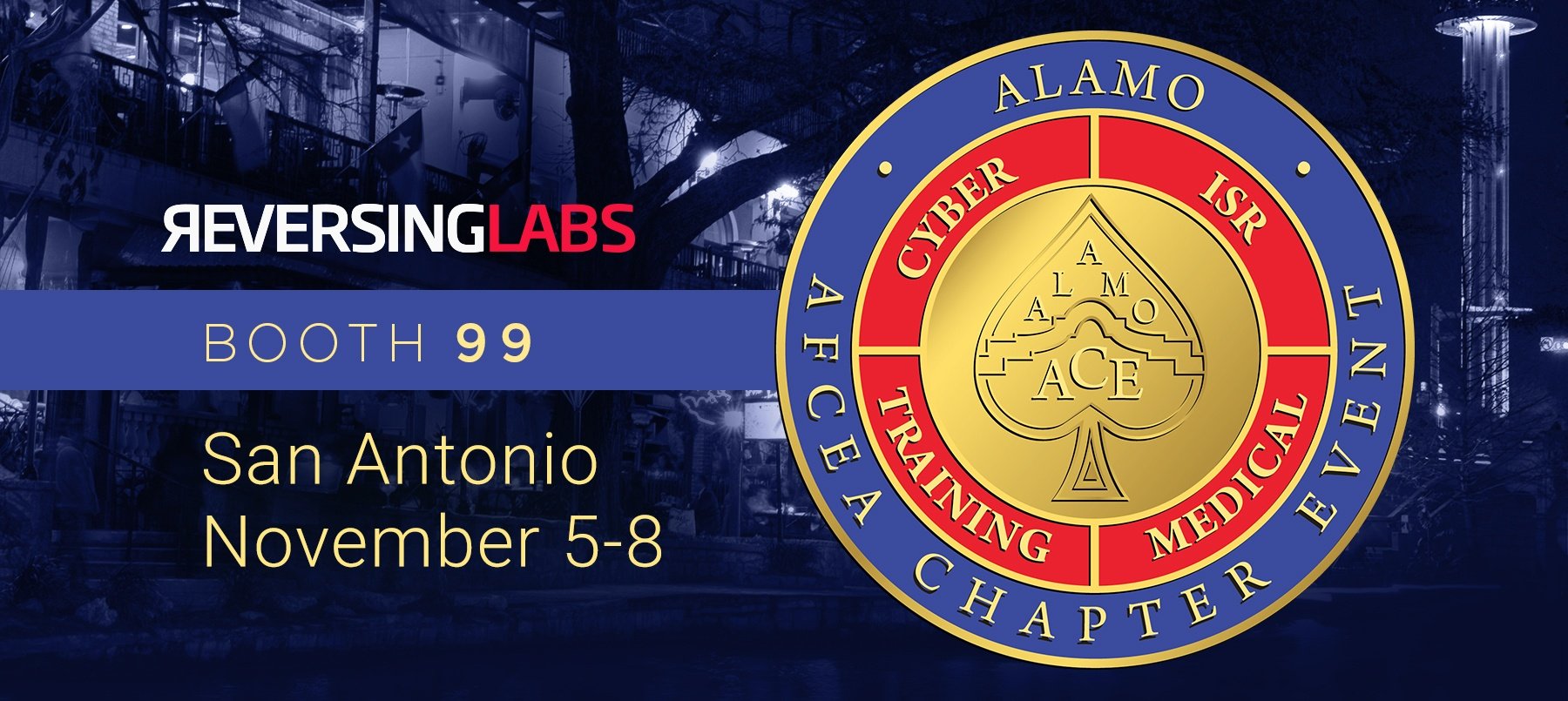Join ReversingLabs at Alamo Ace in San Antonio, Texas, to See the Latest in Advanced Malware Hunting