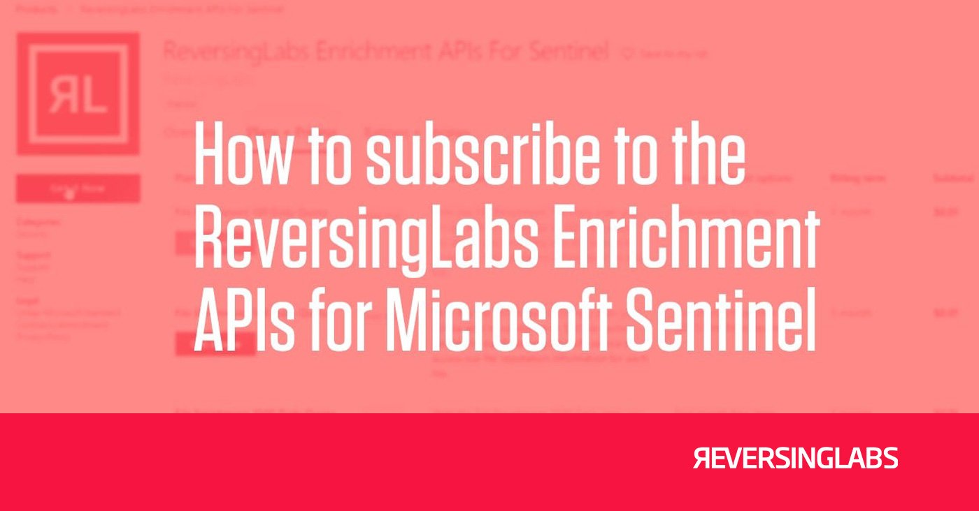 ReversingLabs File Enrichment API for Microsoft Sentinel