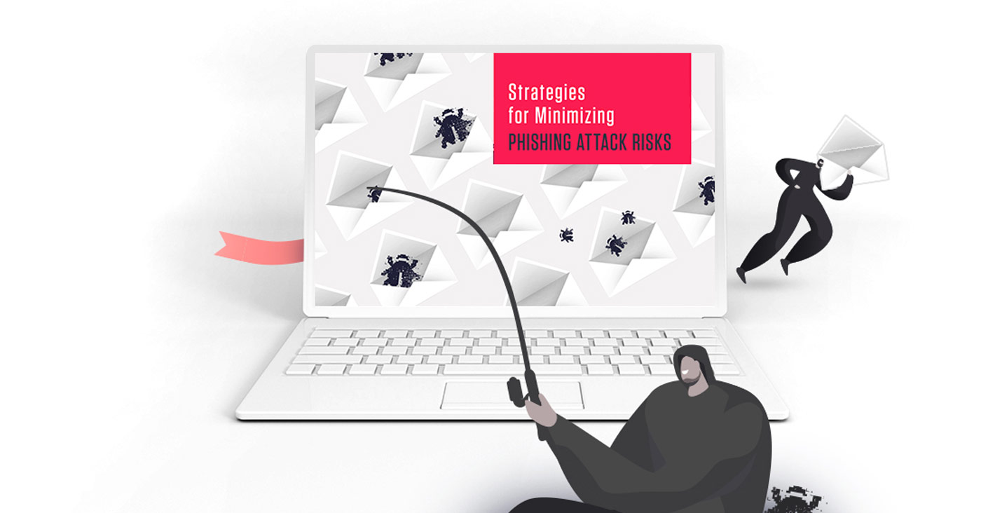 Strategies for Minimizing Phishing Attack Risks