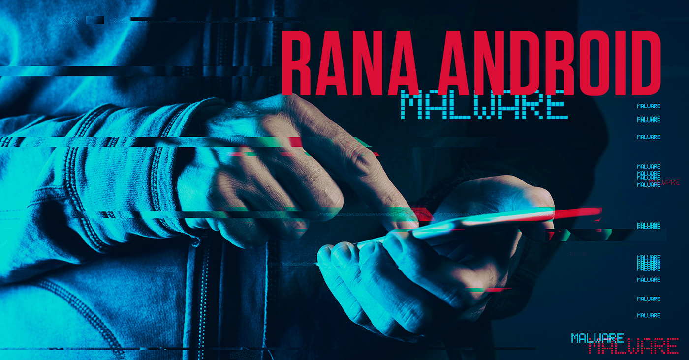 Rana Android Malware