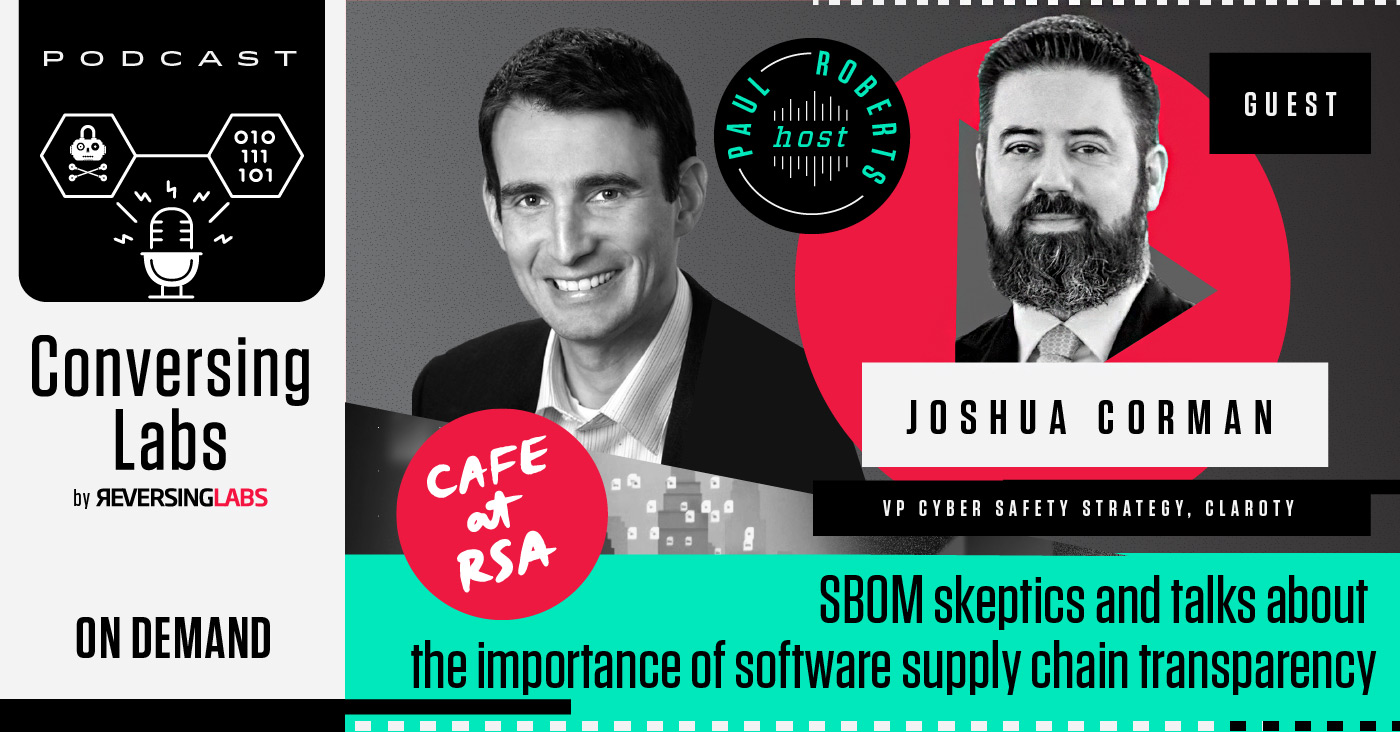 SBOM skeptics and talks about the importance of software supply chain transparency | ConversingLabs by ReversingLabs