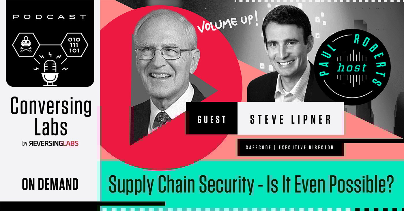 ConversingLabs - Episode 7: Supply Chain Security - Is It Even Possible?