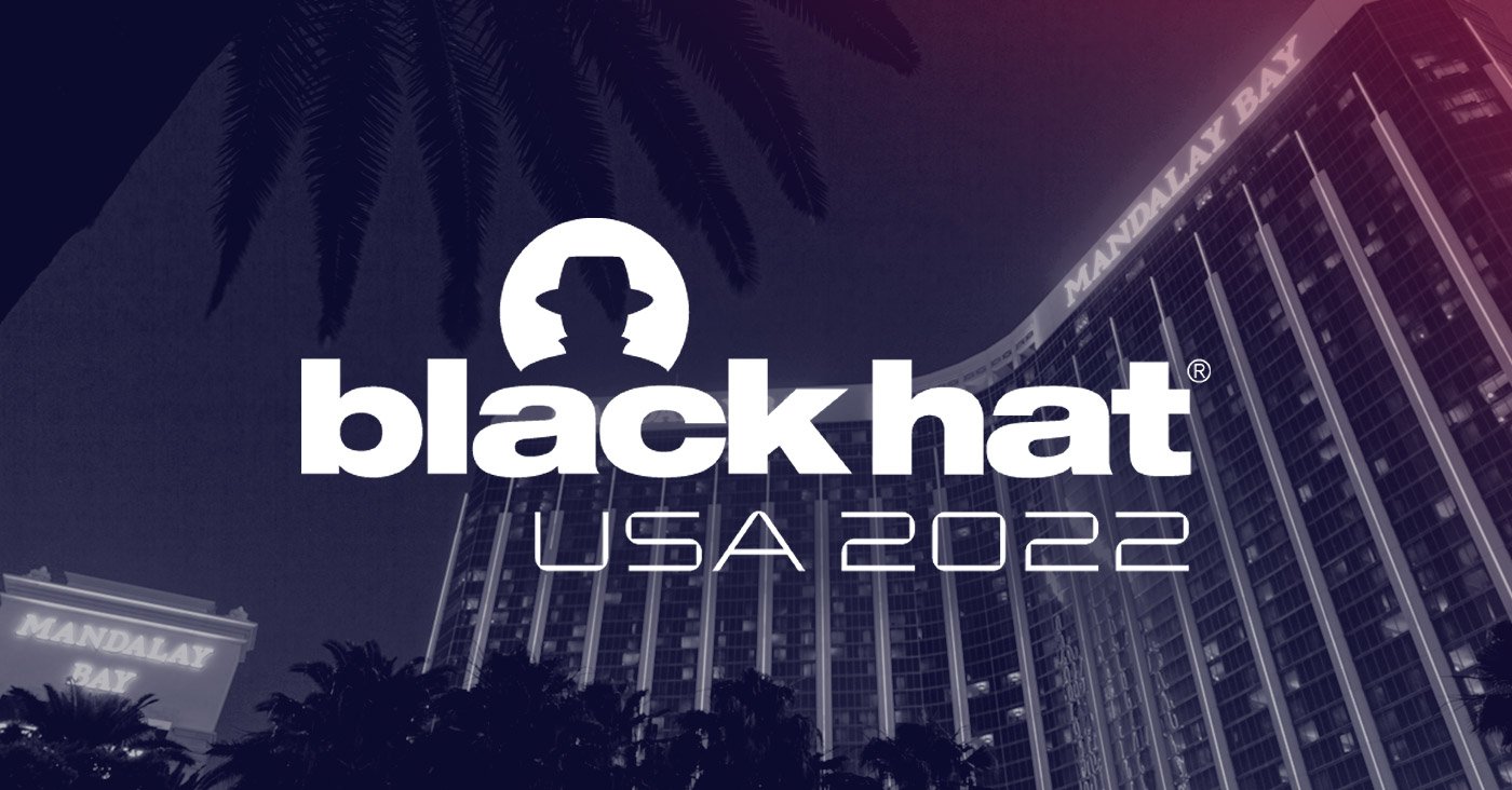 Black Hat 2022