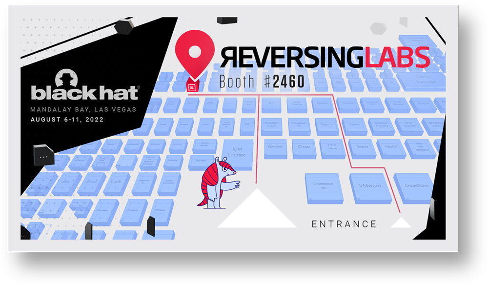 Black Hat 2022 - ReversingLabs Booth