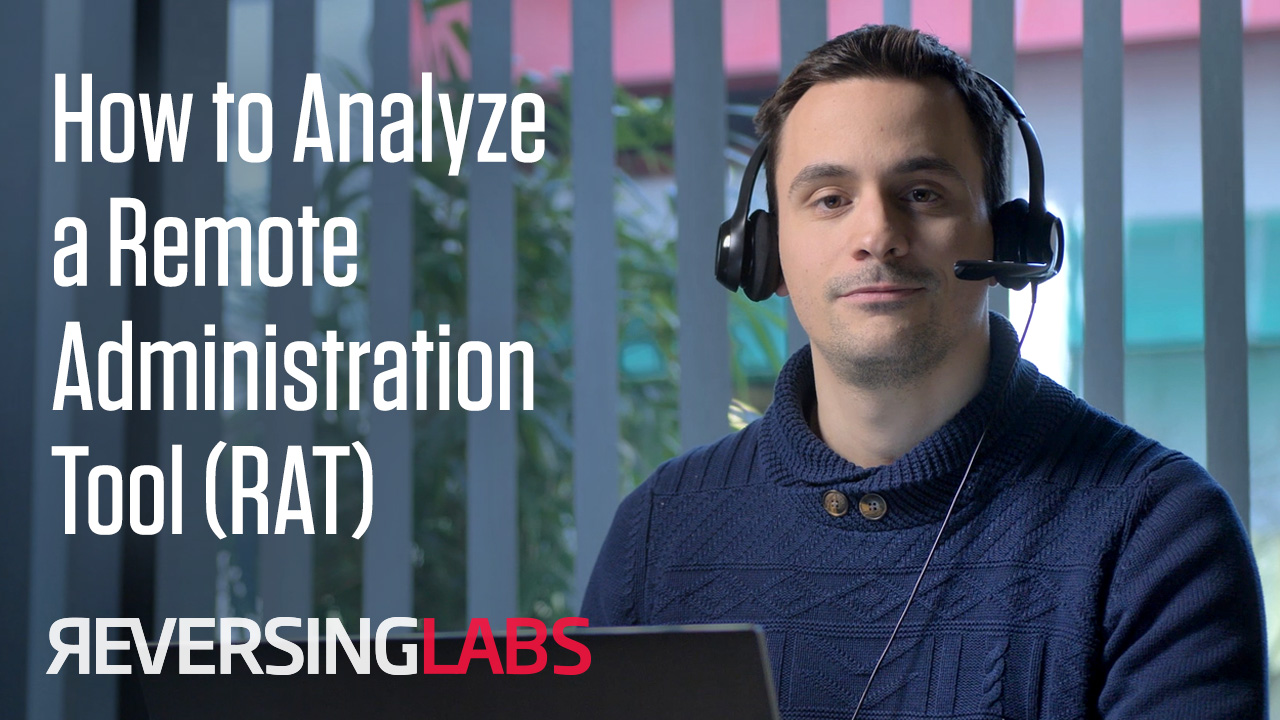 How to Analyze a Remote Administration Tool (RAT)