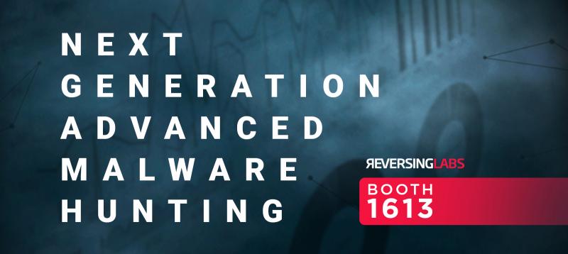 ReversingLabs Previews Next Generation Advanced Malware Hunting at Black Hat USA 2018
