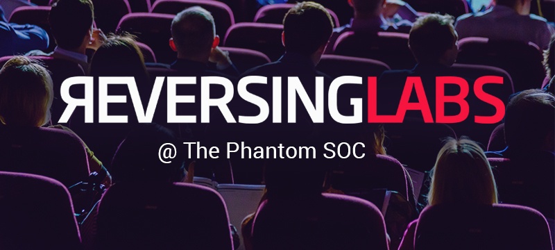 ReversingLabs proud to sponsor and participate in Phantom’s inaugural conference: Phantom SOC 2017