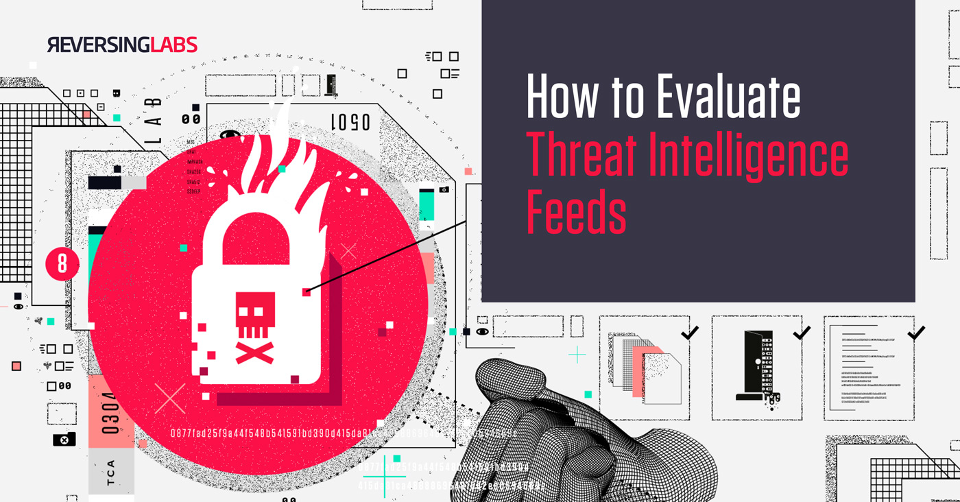 Evaluation Guide For Threat Intelligence Feeds