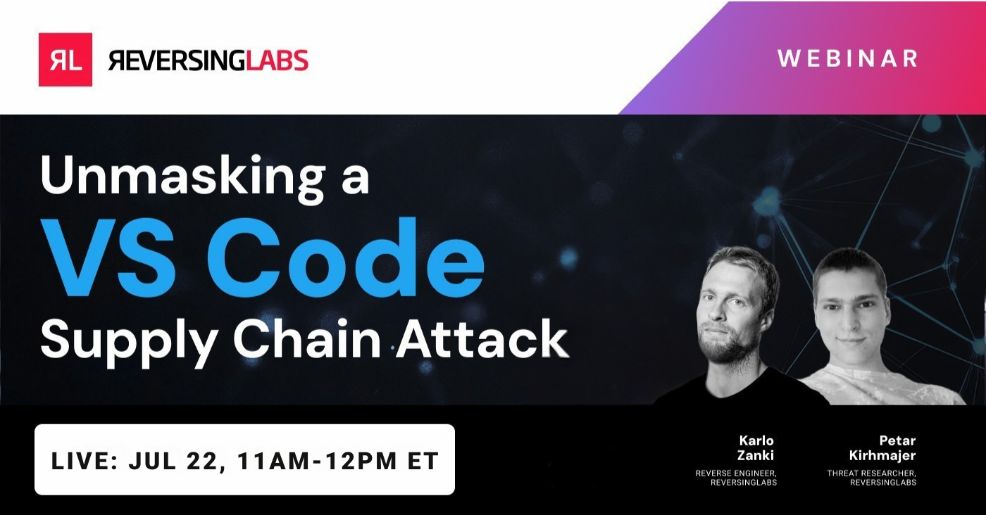 Webinar: Unmasking A VS Code Supply Chain Attack