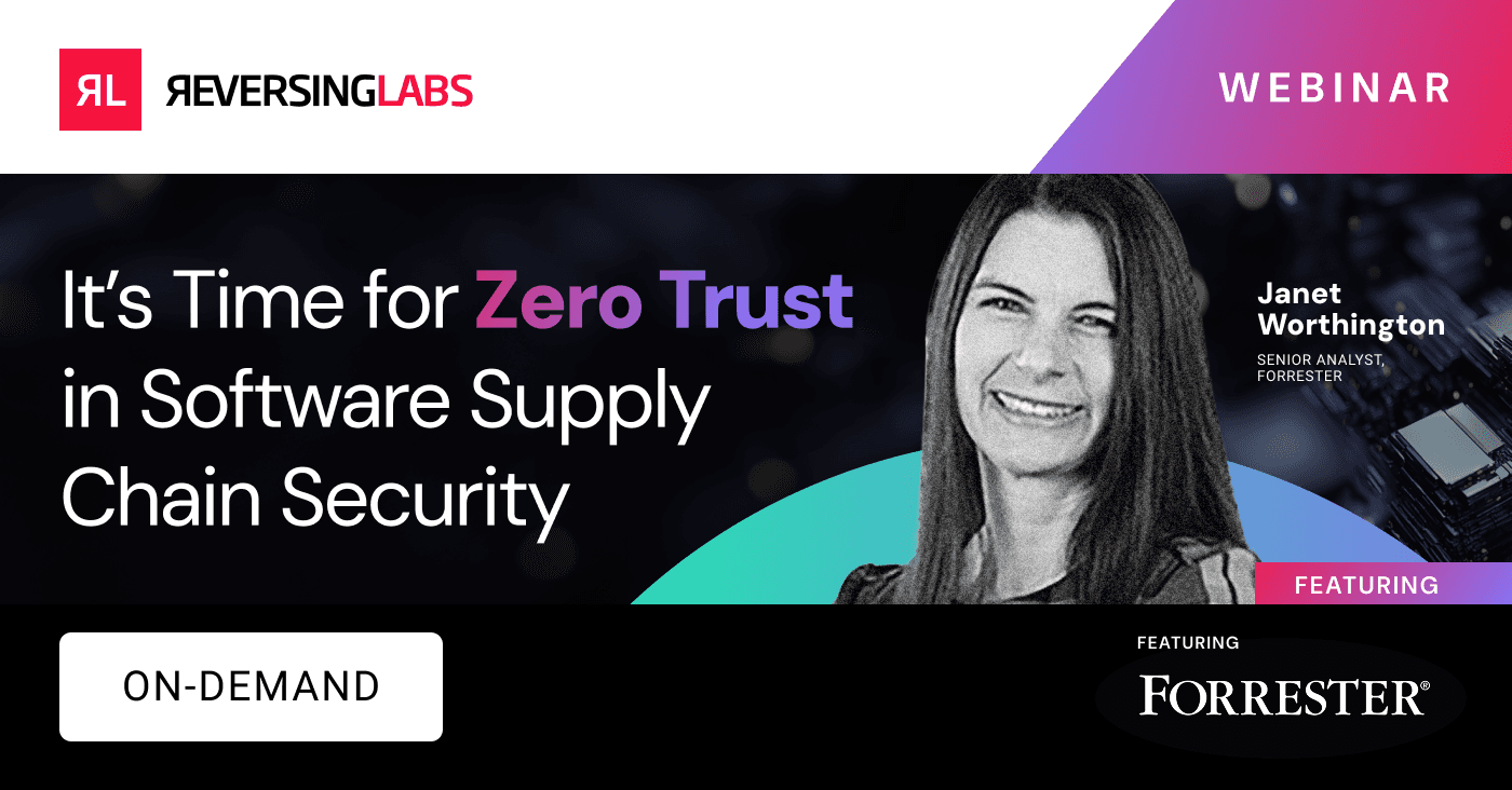 It’s Time for Zero Trust for Software Supply Chain Security _ Forrester_On Demand