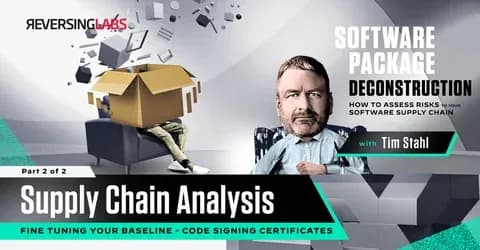 Software Package Deconstruction: Supply Chain Analysis - Part 2: Code Signing Certificates