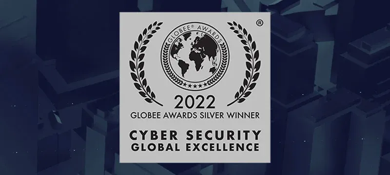 Globee Cyber Security Global Excellence Awards 2022 Silver Winner